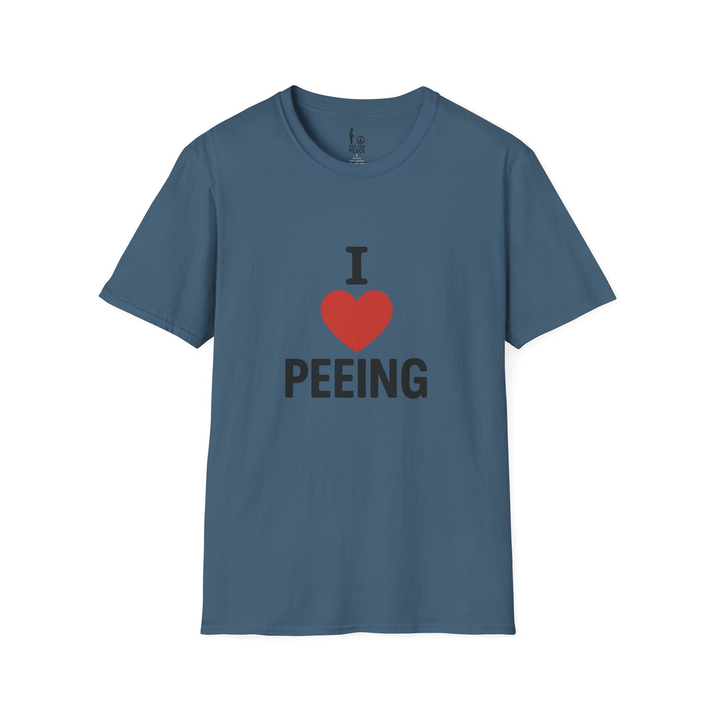 I Love Peeing -- Unisex T-Shirt