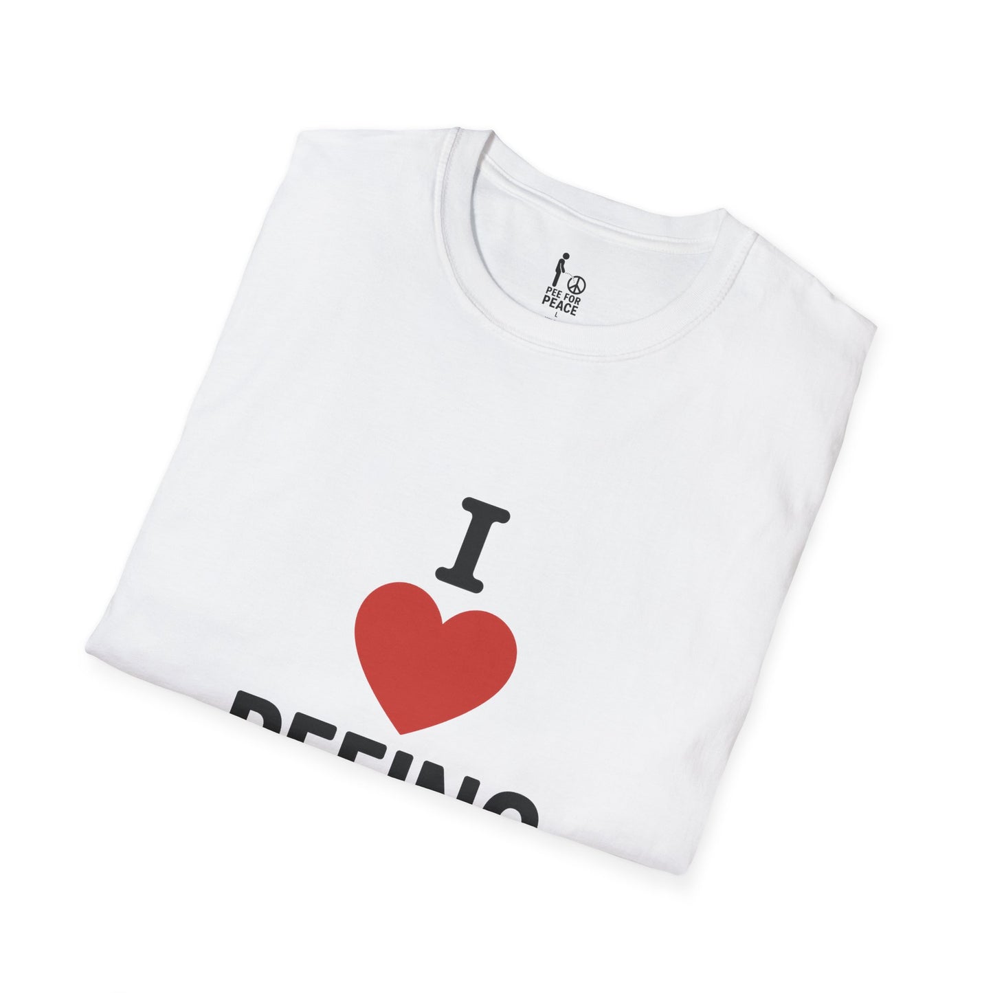 I Love Peeing -- Unisex T-Shirt