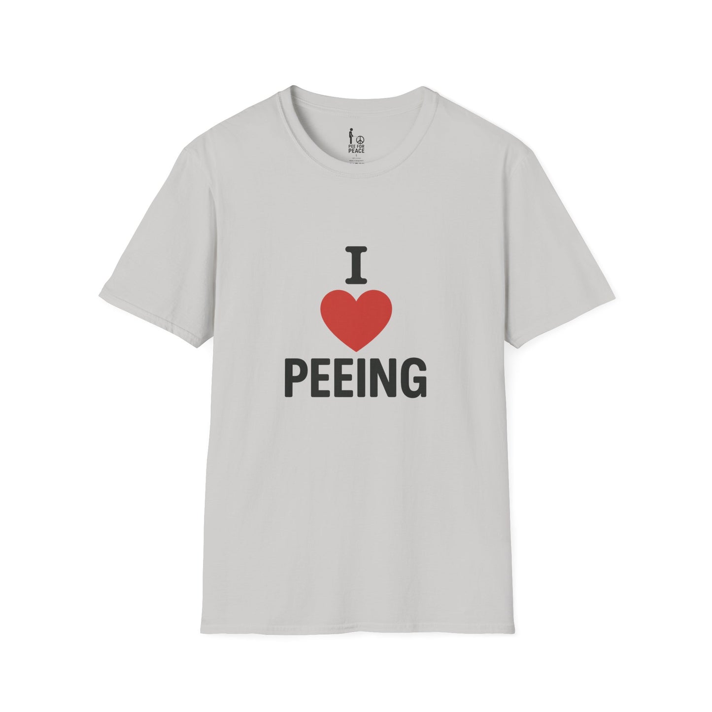 I Love Peeing -- Unisex T-Shirt