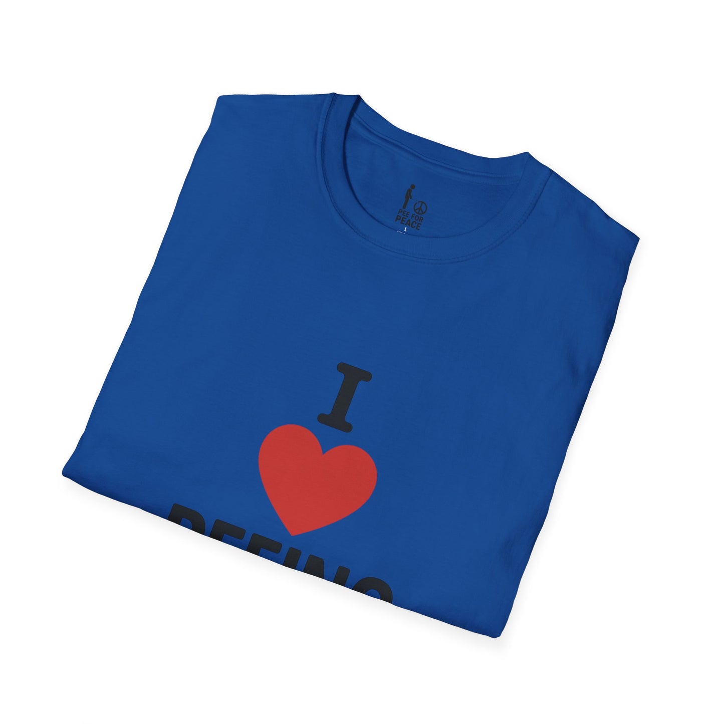 I Love Peeing -- Unisex T-Shirt