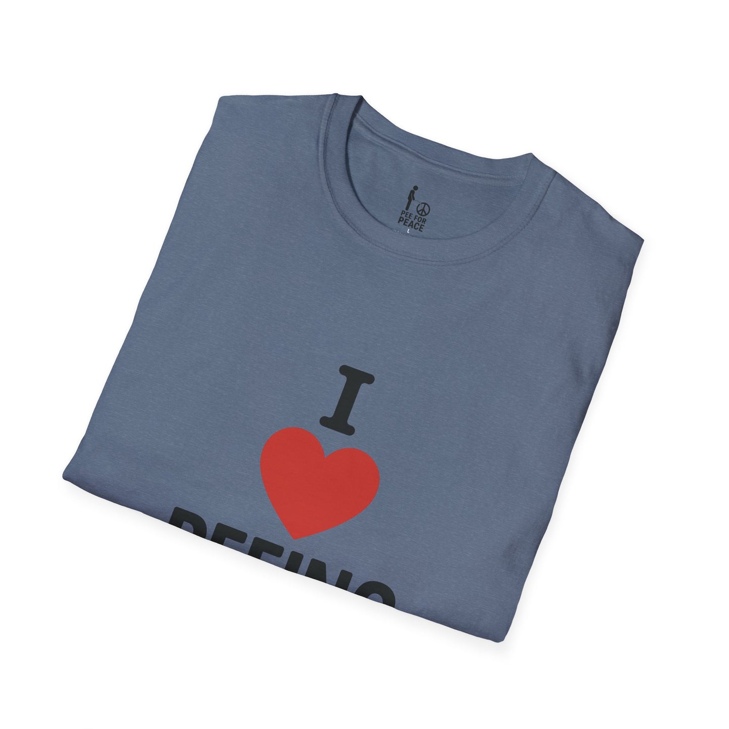 I Love Peeing -- Unisex T-Shirt