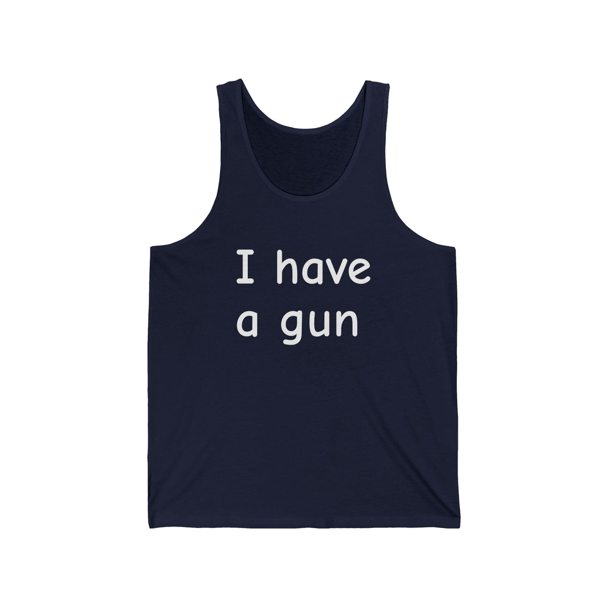 I have a gun -- Unisex Jersey Tank