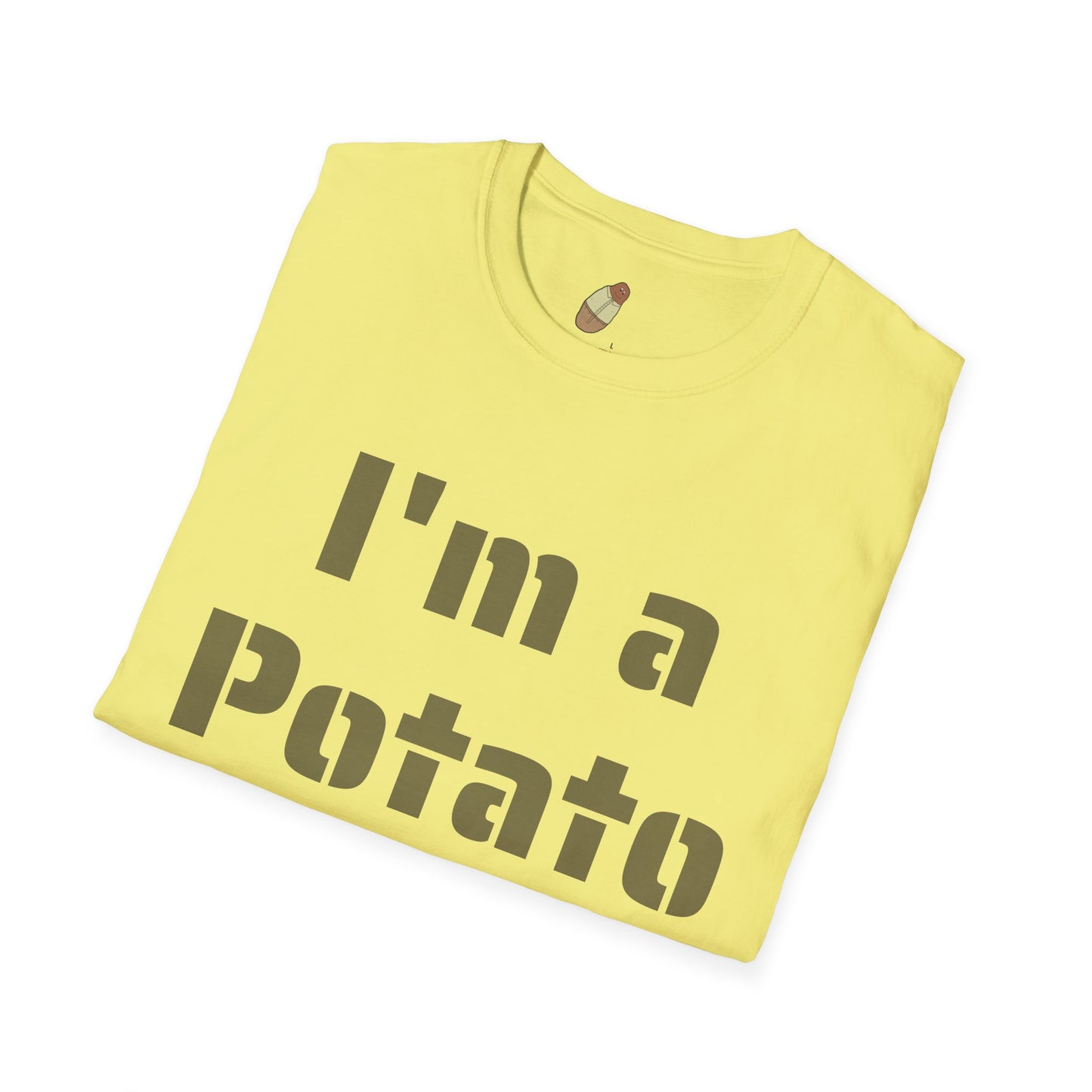 I'm a Potato — Unisex Softstyle Tee