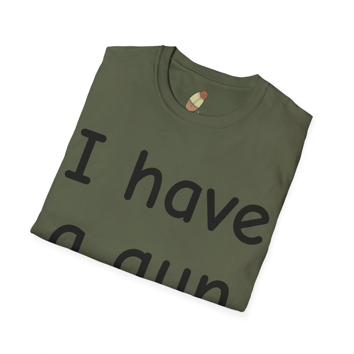 I have a gun — Unisex Softstyle Tee