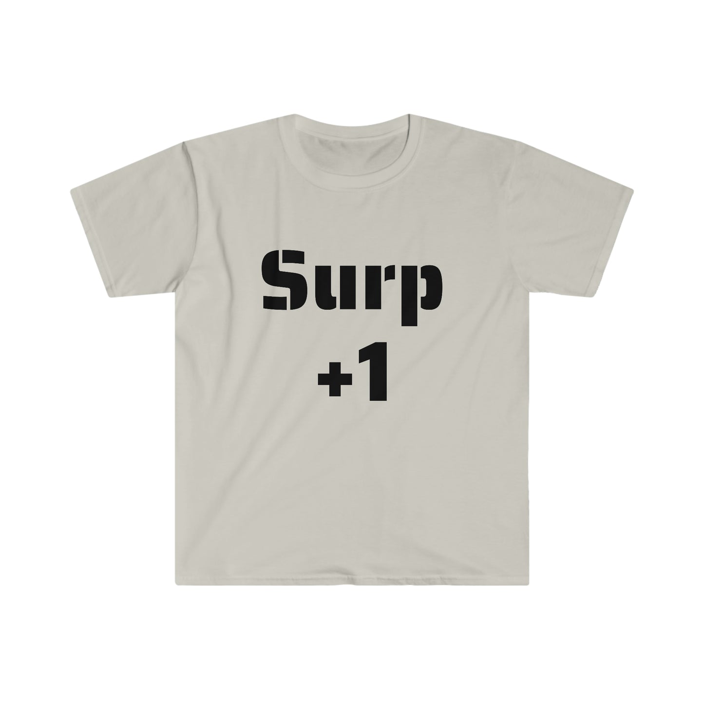 Surp +1 -- Unisex Softstyle T-Shirt