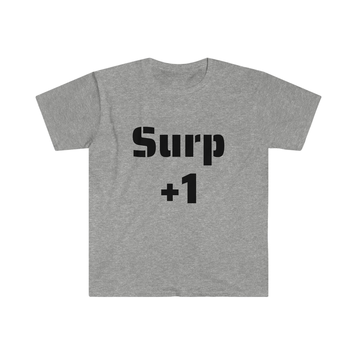 Surp +1 -- Unisex Softstyle T-Shirt