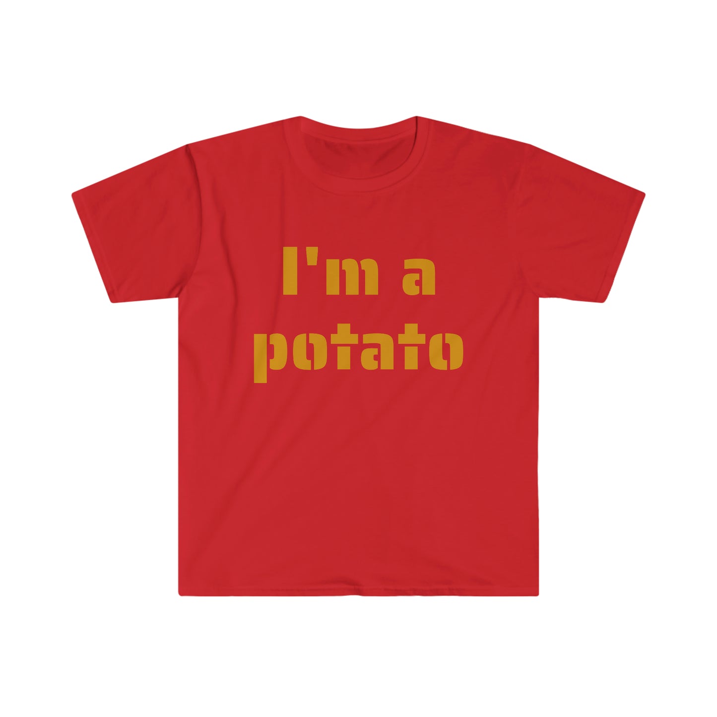 I'm a potato -- Unisex Softstyle T-Shirt