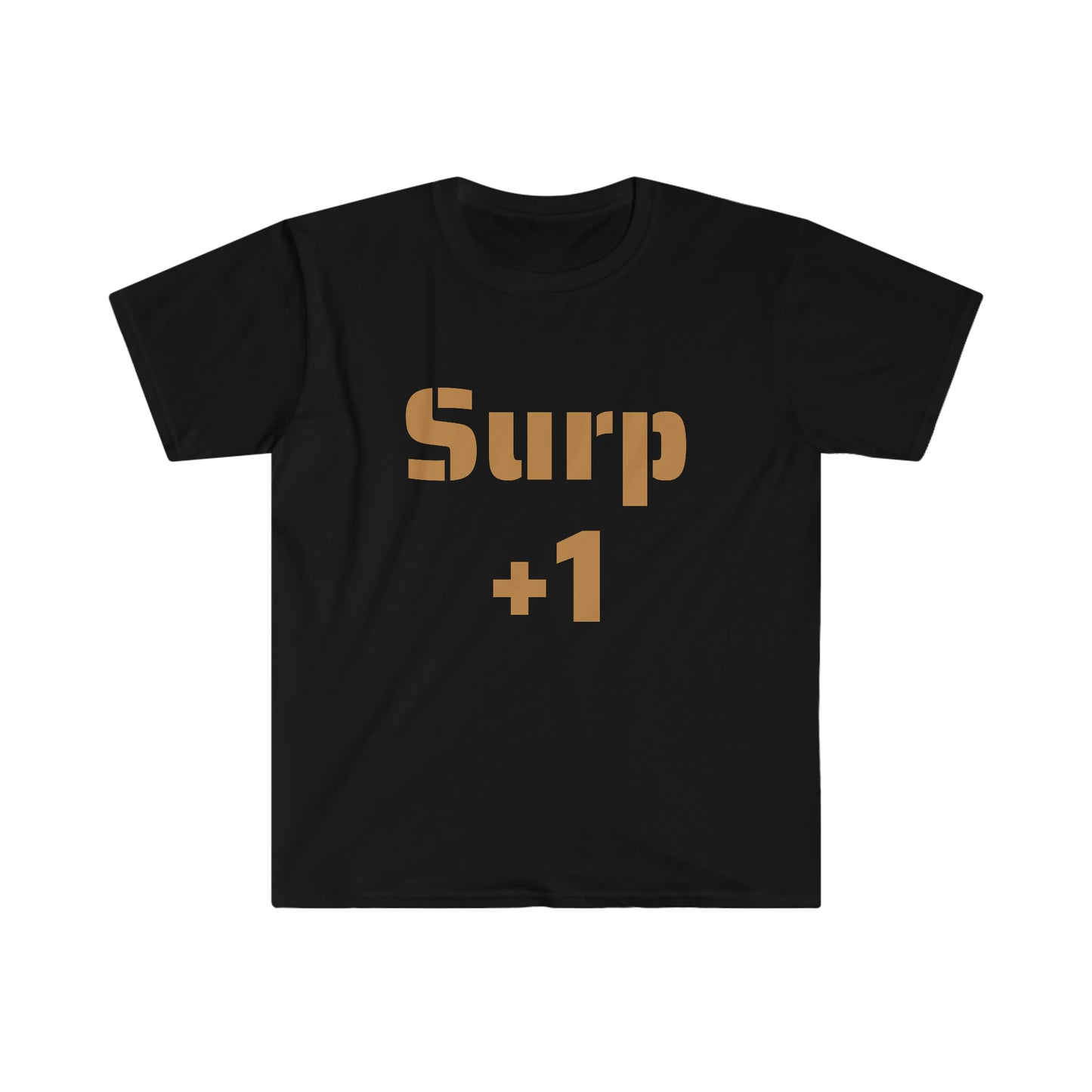 Surp +1 -- Unisex Softstyle T-Shirt