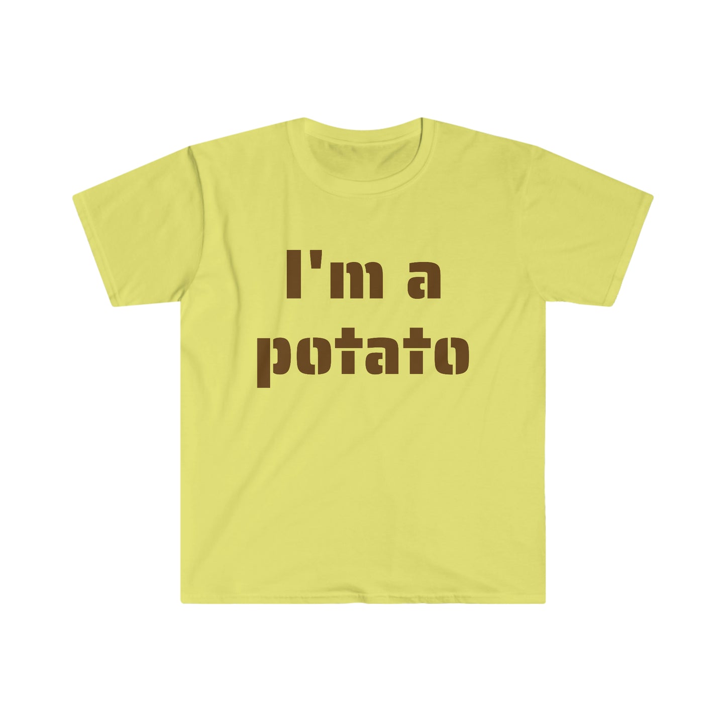 I'm a potato -- Unisex Softstyle T-Shirt