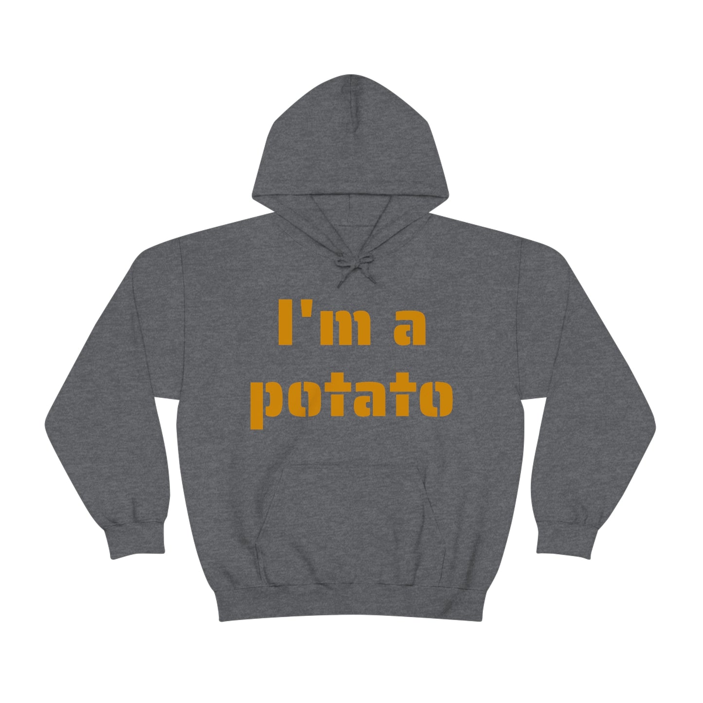 I'm a potato -- Unisex Heavy Blend™ Hooded Sweatshirt