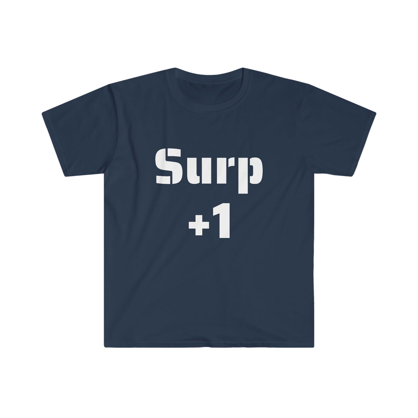 Surp +1 -- Unisex Softstyle T-Shirt